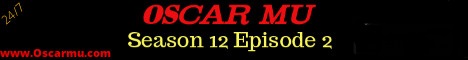 OscarMu Season 12 Episode 2 - MAx Server Banner