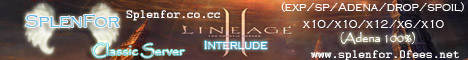 SplenFor - Классический сервер Lineage 2 Interlude Banner